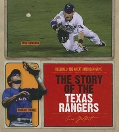 The Story of the Texas Rangers - Gilbert, Sara