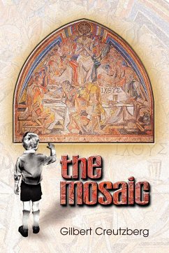 The Mosaic - Creutzberg, Gilbert