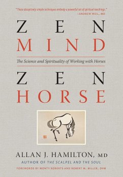 Zen Mind, Zen Horse - J. Hamilton, Allan, MD