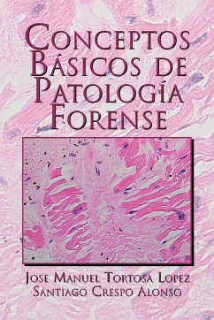 Conceptos Basicos de Patologia Forense - Lopez, Jose Manuel Tortosa