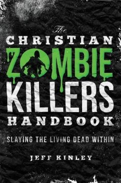 The Christian Zombie Killers Handbook - Kinley, Jeff