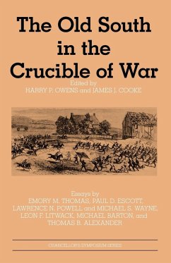 The Old South in the Crucible of War