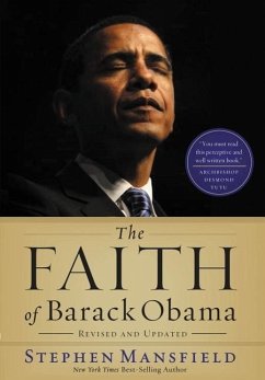 The Faith of Barack Obama Revised and Updated - Mansfield, Stephen