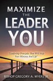 Maximize the Leader in You