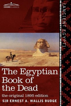 The Egyptian Book of the Dead - Wallis Budge, Ernest A.