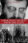 Liberating Society from the State and Other Writings: A Political Reader