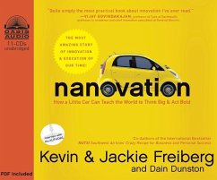 Nanovation: How a Little Car Can Teach the World to Think Big & Act Bold - Freiberg, Kevin; Freiberg, Jackie; Dunston, Dain