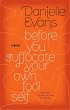 Before You Suffocate Your Own Fool Self - Bild 1
