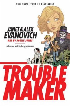 Troublemaker - Evanovich, Janet; Evanovich, Alex