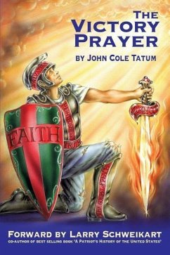 The Victory Prayer - Tatum, John Cole