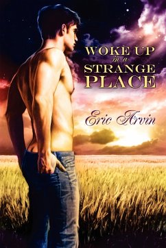 Woke Up in a Strange Place - Arvin, Eric