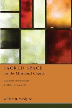 Sacred Space for the Missional Church - McAlpine, William R
