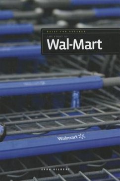 The Stoy of Wal-Mart - Gilbert, Sara