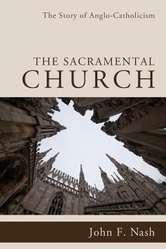 The Sacramental Church - Nash, John F.