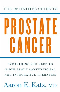 The Definitive Guide to Prostate Cancer - Katz, Aaron