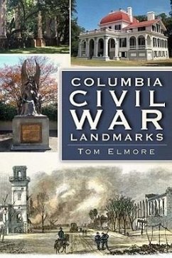 Columbia Civil War Landmarks - Elmore, Tom