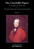 Cornwallis Papersthe Campaigns of 1780 and 1781 in the Southern Theatre of the American Revolutionary War Vol 1