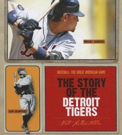 The Story of the Detroit Tigers - LeBoutillier, Nate