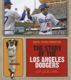 The Story of the Los Angeles Dodgers - LeBoutillier, Nate