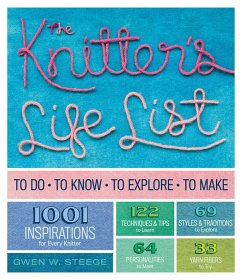 The Knitter's Life List - Steege, Gwen W