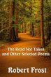 The Road Not Taken and Other Selected... - Bild 1