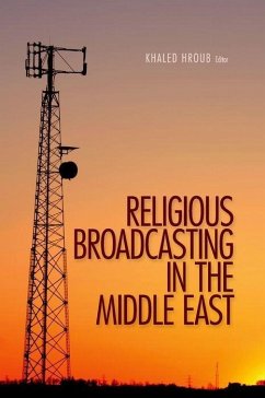 Religious Broadcasting in the Middle East Religious Broadcasting in the Middle East