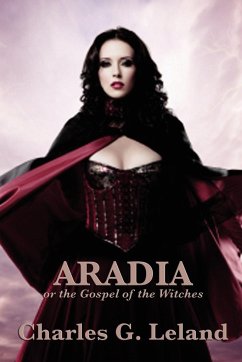 Aradia or the Gospel of the Witches