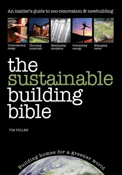 The Sustainable Building Bible - Pullen, Tim