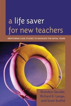 Life Saver for New Teachers - Lange, Richard E