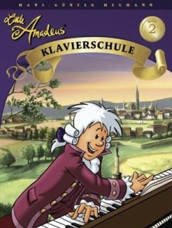 Little Amadeus Klavierschule - Little Amadeus - Klavierschule Band 2