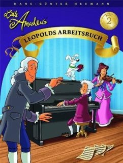 Little Amadeus, Leopolds Arbeitsbuch - Little Amadeus - Leopolds Arbeitsbuch Band 2