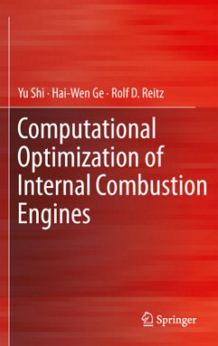 Computational Optimization of Internal Combustion Engines - Shi, Yu;Ge, Hai-Wen;Reitz, Rolf D.