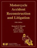 Motorcycle Accident Reconstruction and Litigation [With CDROM]