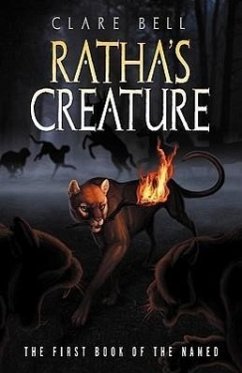 Ratha's Creature (the Named Series #1) - Bell, Clare