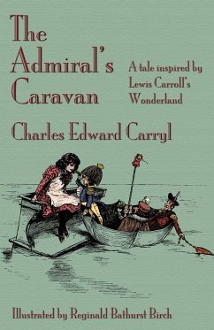 The Admiral's Caravan - Carryl, Charles Edward