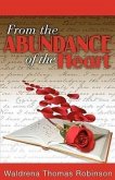 From the Abundance of the Heart