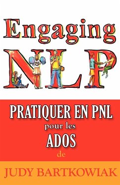 Pratiquer en PNL pour les ADOLESCENTS - Bartkowiak, Judy