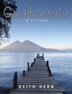 Guatemala in Pictures - Hern, Keith