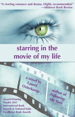 Starring in the Movie of My Life - Osterkamp, Laurel