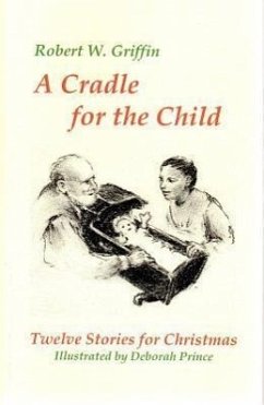 Cradle for the Child - Griffin, Robert W.