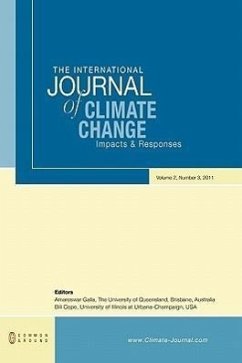 The International Journal of Climate Change: Impacts and Responses: Volume 2, Number 3 - Herausgeber: Galla, Amareswar Cope, Bill