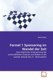 Formel 1 Sponsoring im Wandel der Zeit