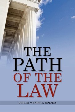 The Path Of The Law - Holmes, Oliver Wendell