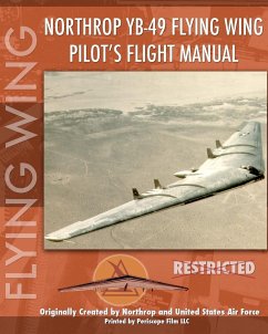 Northrop YB-49 Flying Wing Pilot's Flight Manual - Air Force, United States