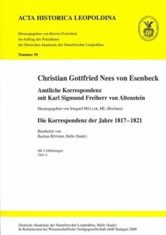 Christian Gottfried Nees von Esenbeck. Amtliche Korrespondenz mit Karl Sigmund Freiherr von Altenstein, 2 Bde. - Nees von Esenbeck, Christian Gottfried;Altenstein, Karl S. Frhr. von