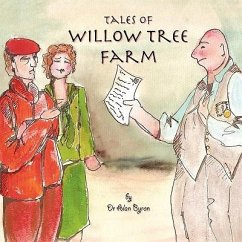 Tales of Wilow Tree Farm - Byron, Alan