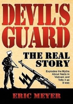 Devil's Guard: The Real Story - Meyer, Eric