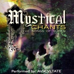 Mystical Chants Songs Of Queen