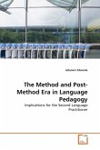 The Method and Post-Method Era in Language Pedagogy