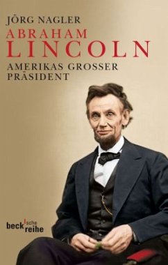 Abraham Lincoln - Nagler, Jörg